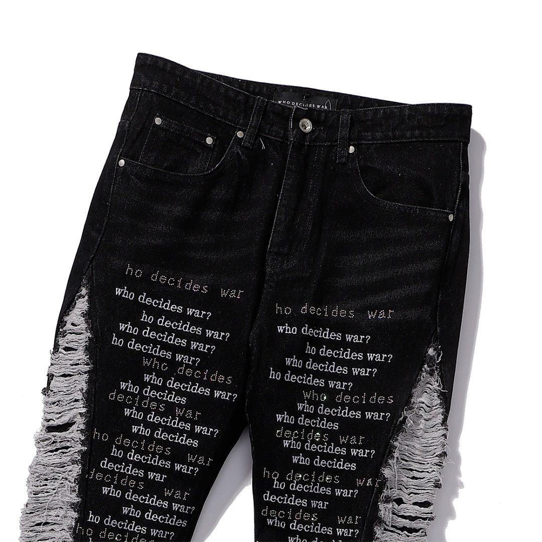 Who Decides War Typographic Laser-Etched Distressed Denim Jeans (Black)