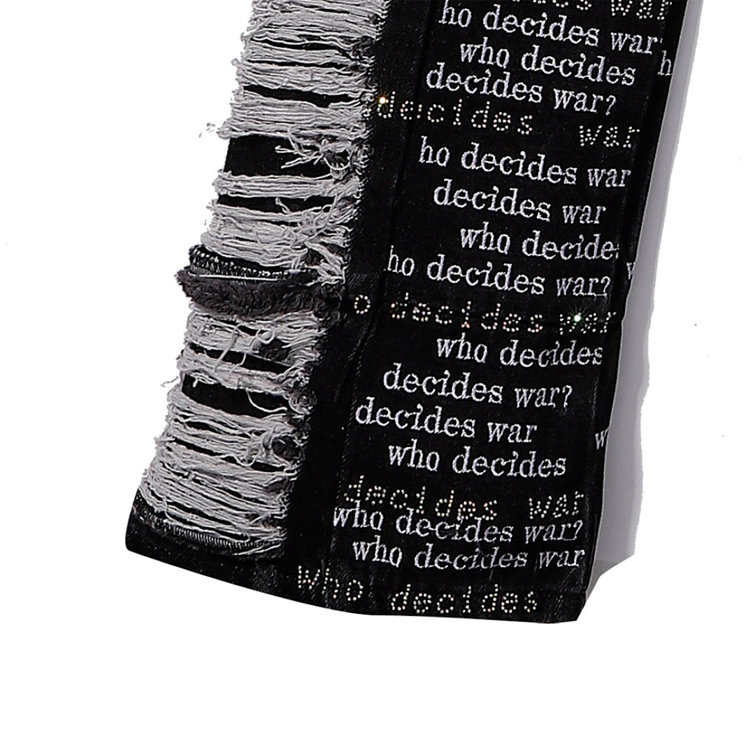 Who Decides War Typographic Laser-Etched Distressed Denim Jeans (Black)