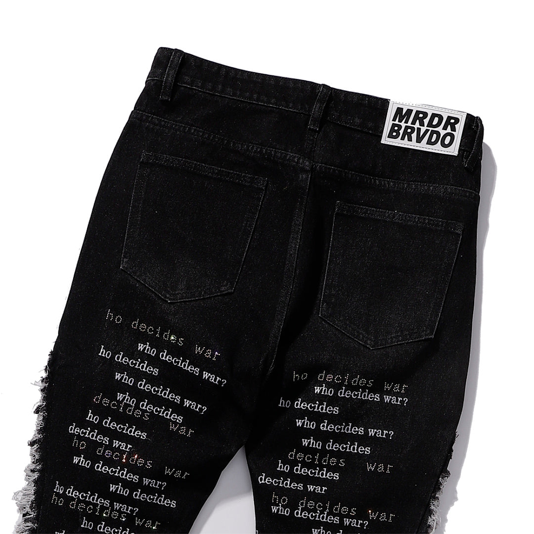 Who Decides War Typographic Laser-Etched Distressed Denim Jeans (Black)
